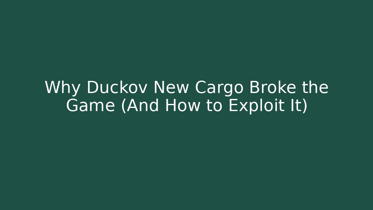 Why Duckov New Cargo Broke the Game (And How to Exploit It)