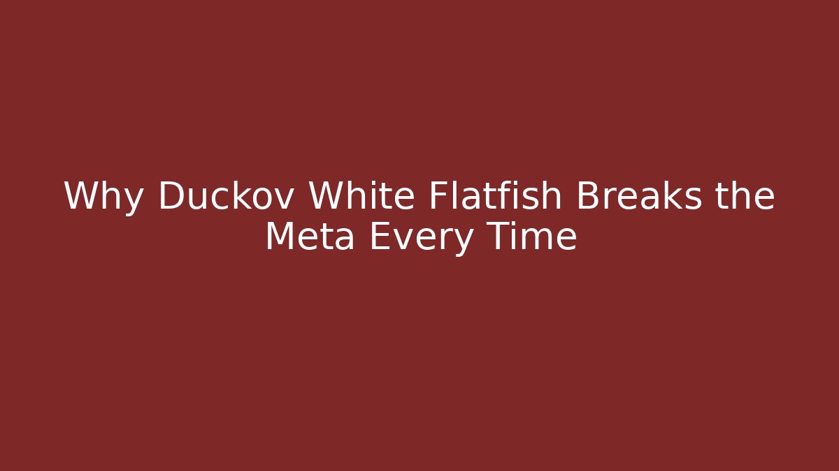 Why Duckov White Flatfish Breaks the Meta Every Time - Critter Realm