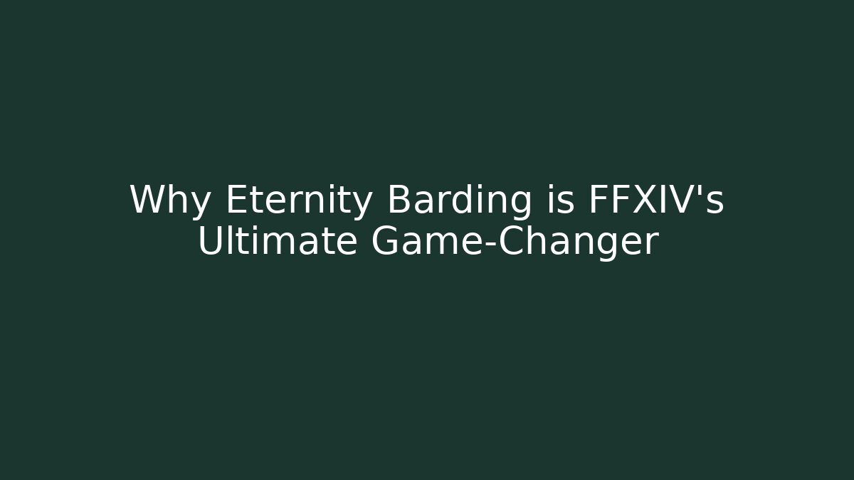 Why Eternity Barding is FFXIV's Ultimate Game-Changer