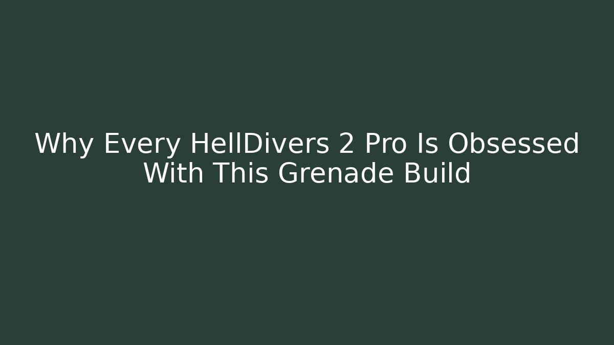 Why Every HellDivers 2 Pro Is Obsessed With This Grenade Build