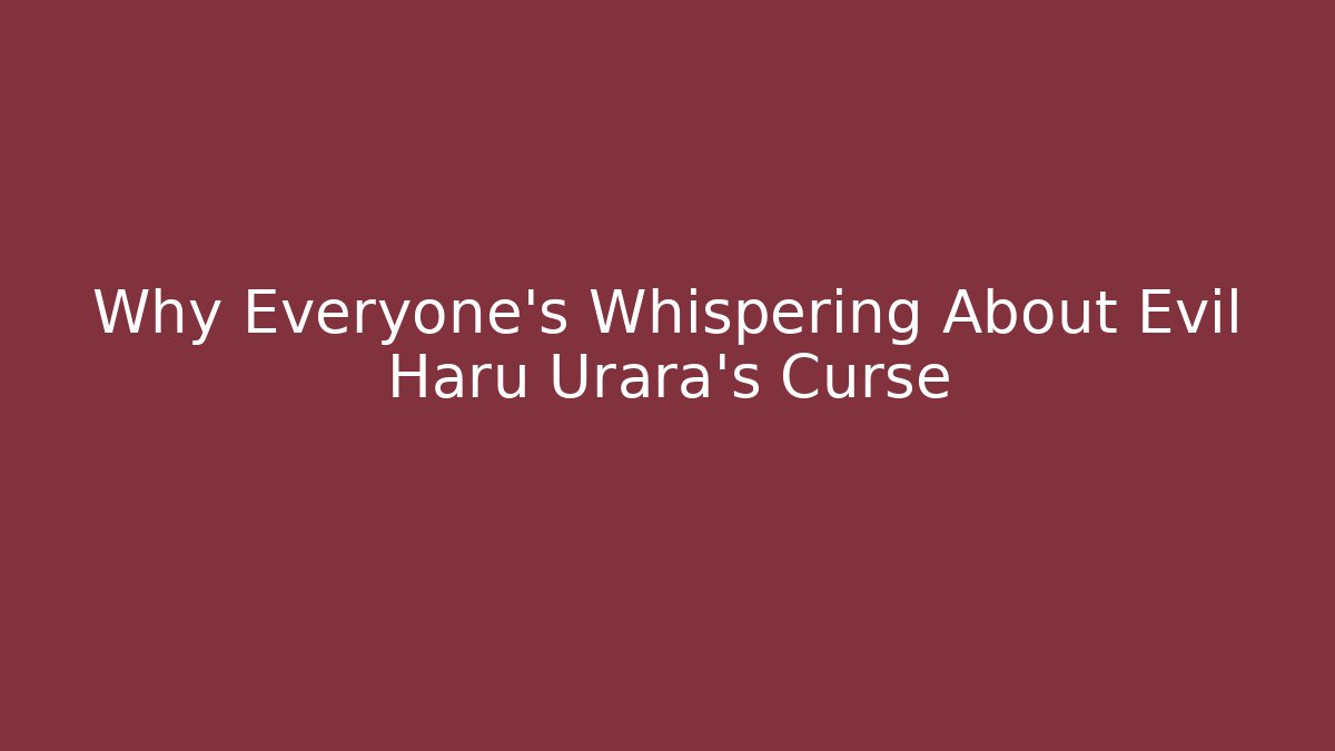 Why Everyone's Whispering About Evil Haru Urara's Curse
