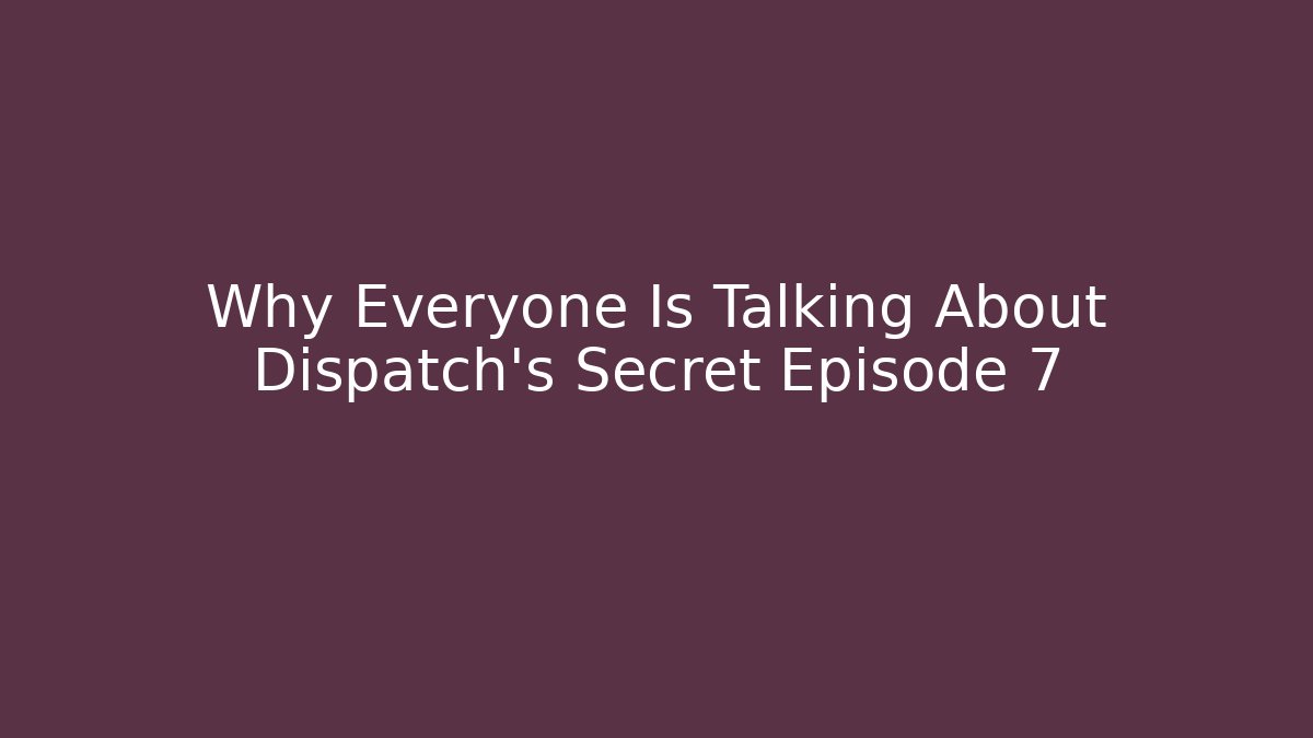 Why Everyone Is Talking About Dispatch's Secret Episode 7 - Critter Realm