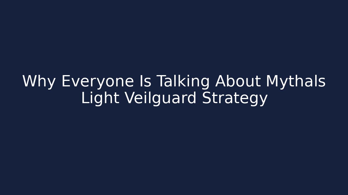 Why Everyone Is Talking About Mythals Light Veilguard Strategy