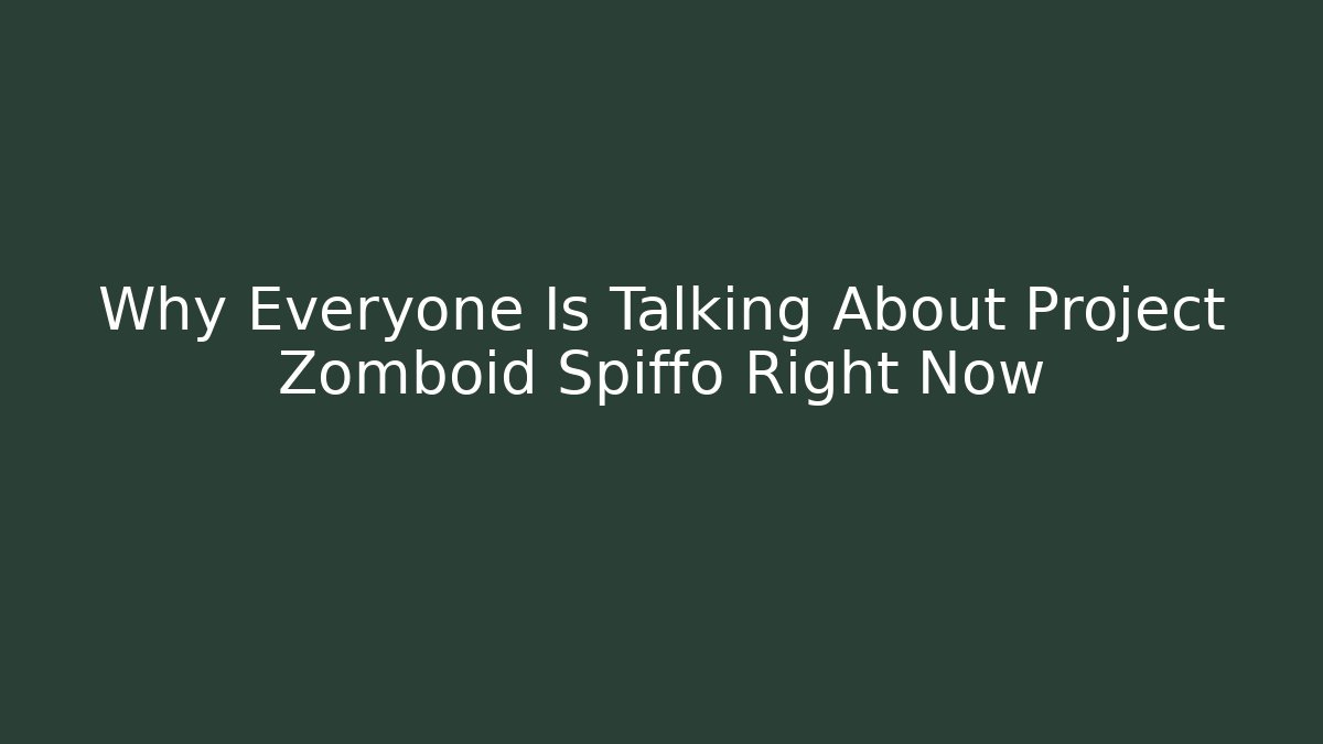 Why Everyone Is Talking About Project Zomboid Spiffo Right Now - Critter Realm