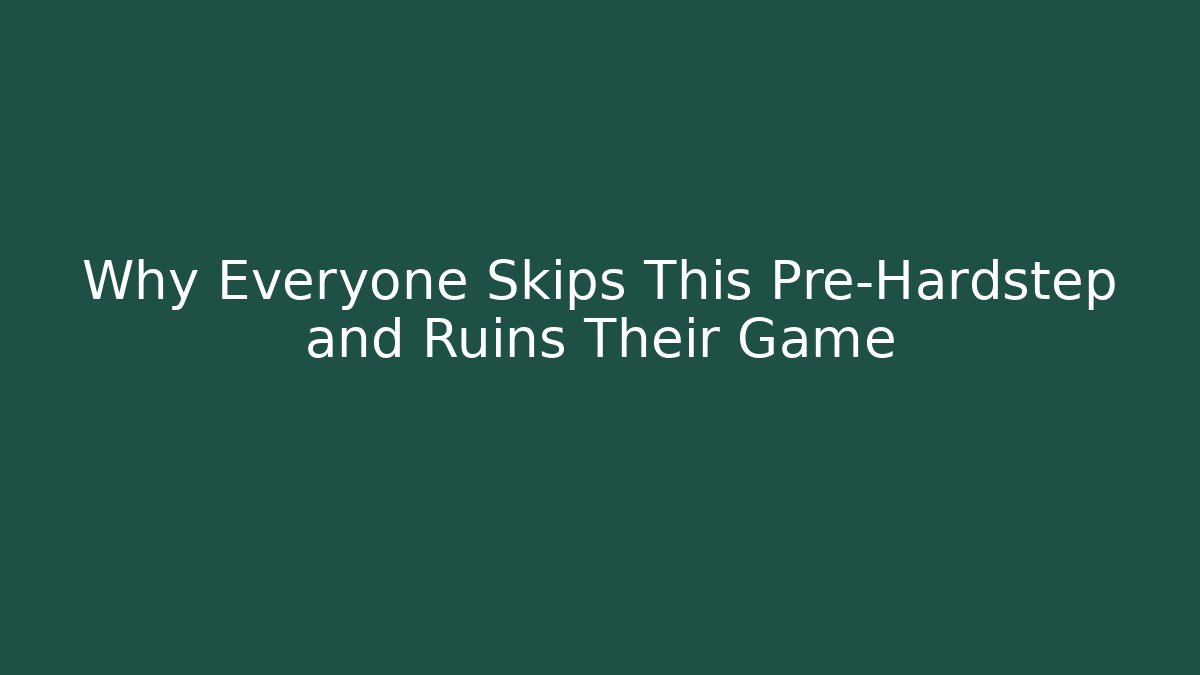 Why Everyone Skips This Pre-Hardstep and Ruins Their Game - Critter Realm
