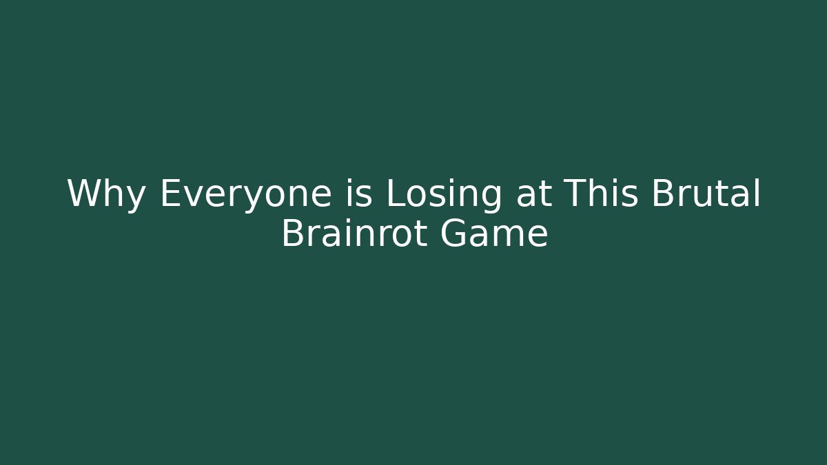 Why Everyone is Losing at This Brutal Brainrot Game - Critter Realm