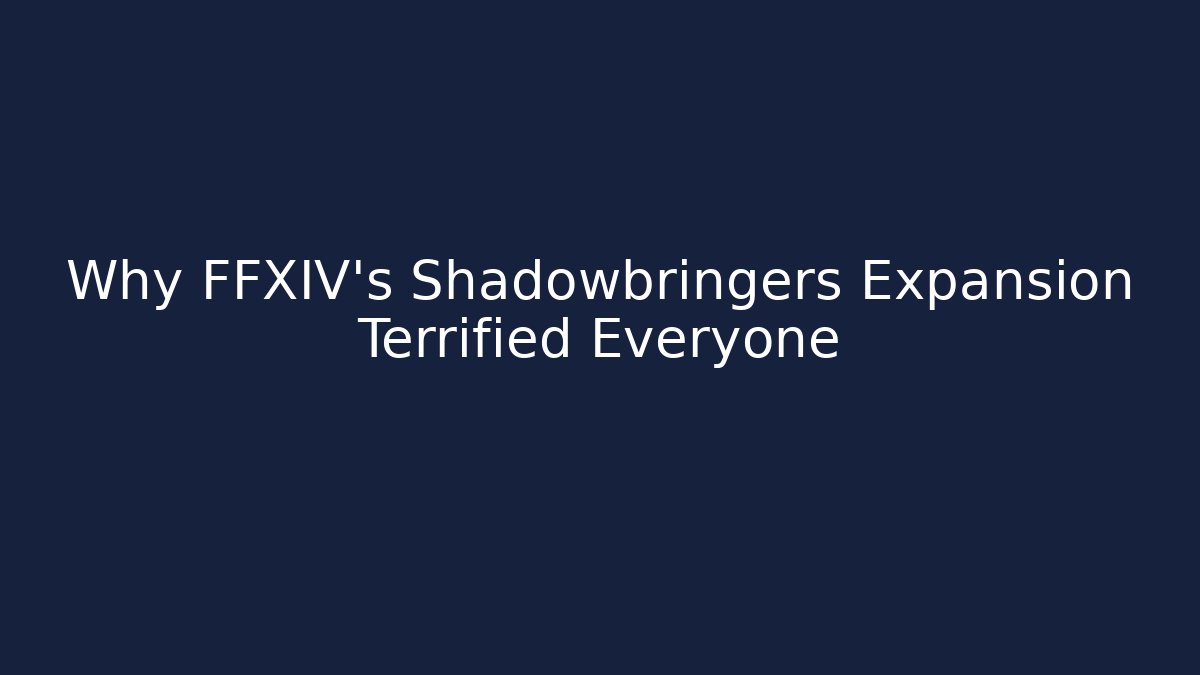 Why FFXIV's Shadowbringers Expansion Terrified Everyone - Critter Realm
