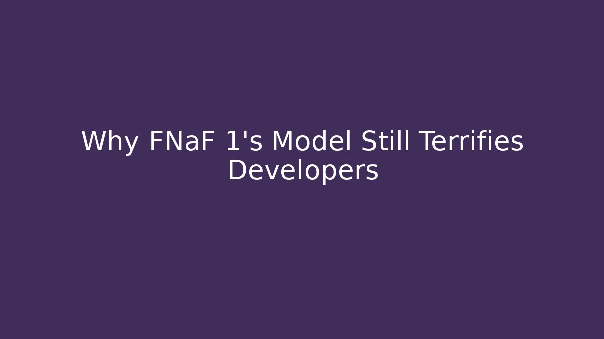 Why FNaF 1's Model Still Terrifies Developers