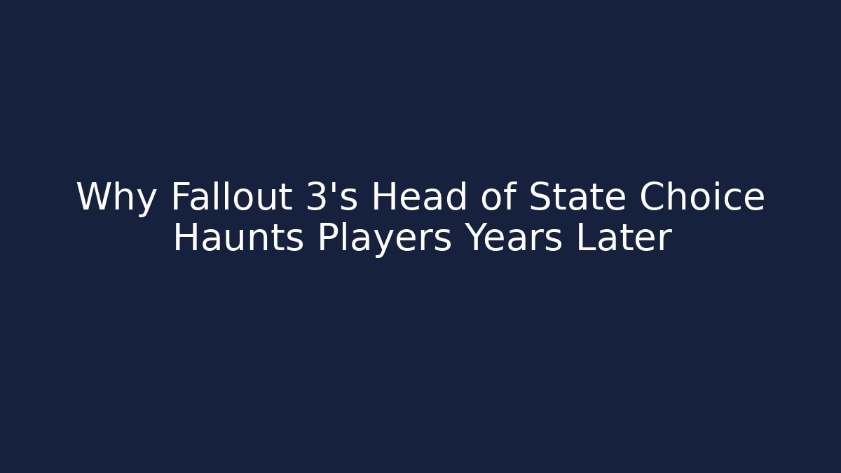 Why Fallout 3's Head of State Choice Haunts Players Years Later - Critter Realm