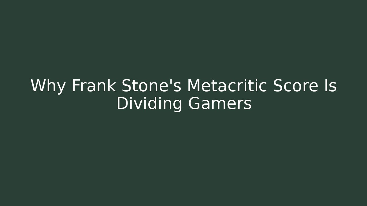 Why Frank Stone's Metacritic Score Is Dividing Gamers