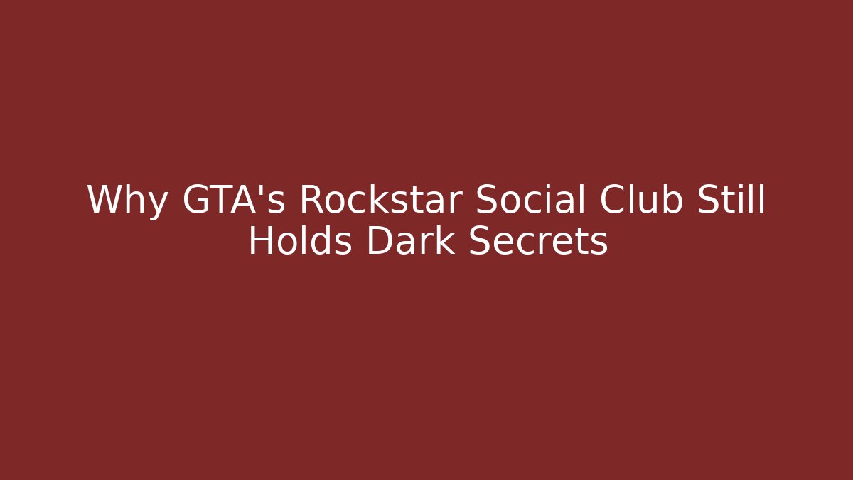 Why GTA's Rockstar Social Club Still Holds Dark Secrets - Critter Realm