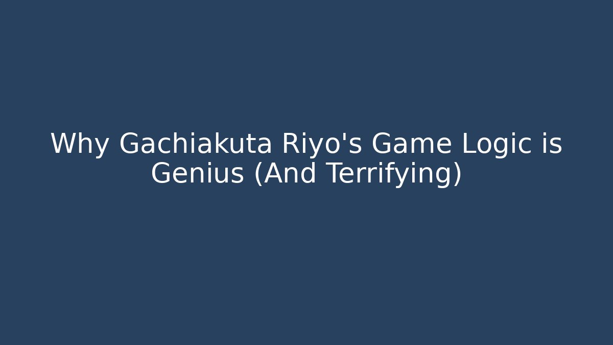 Why Gachiakuta Riyo's Game Logic is Genius (And Terrifying) - Critter Realm