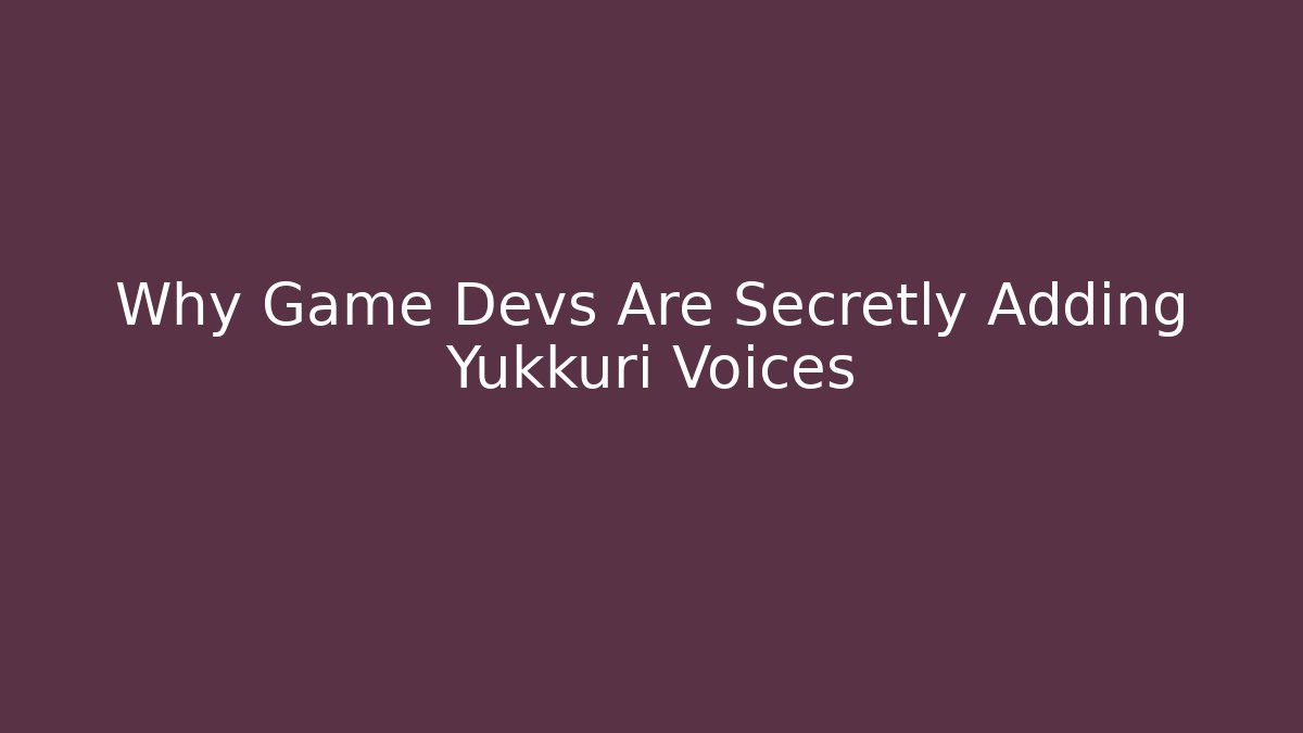 Why Game Devs Are Secretly Adding Yukkuri Voices
