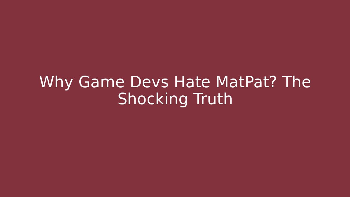 Why Game Devs Hate MatPat? The Shocking Truth