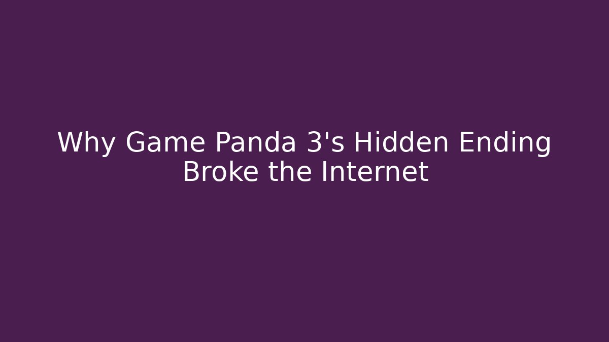 Why Game Panda 3's Hidden Ending Broke the Internet