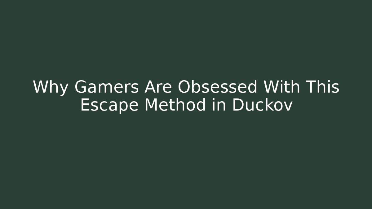 Why Gamers Are Obsessed With This Escape Method in Duckov
