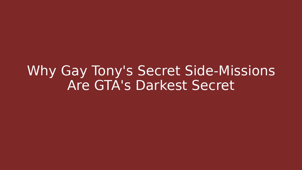 Why Gay Tony’s Secret Side-Missions Are GTA’s Darkest Secret