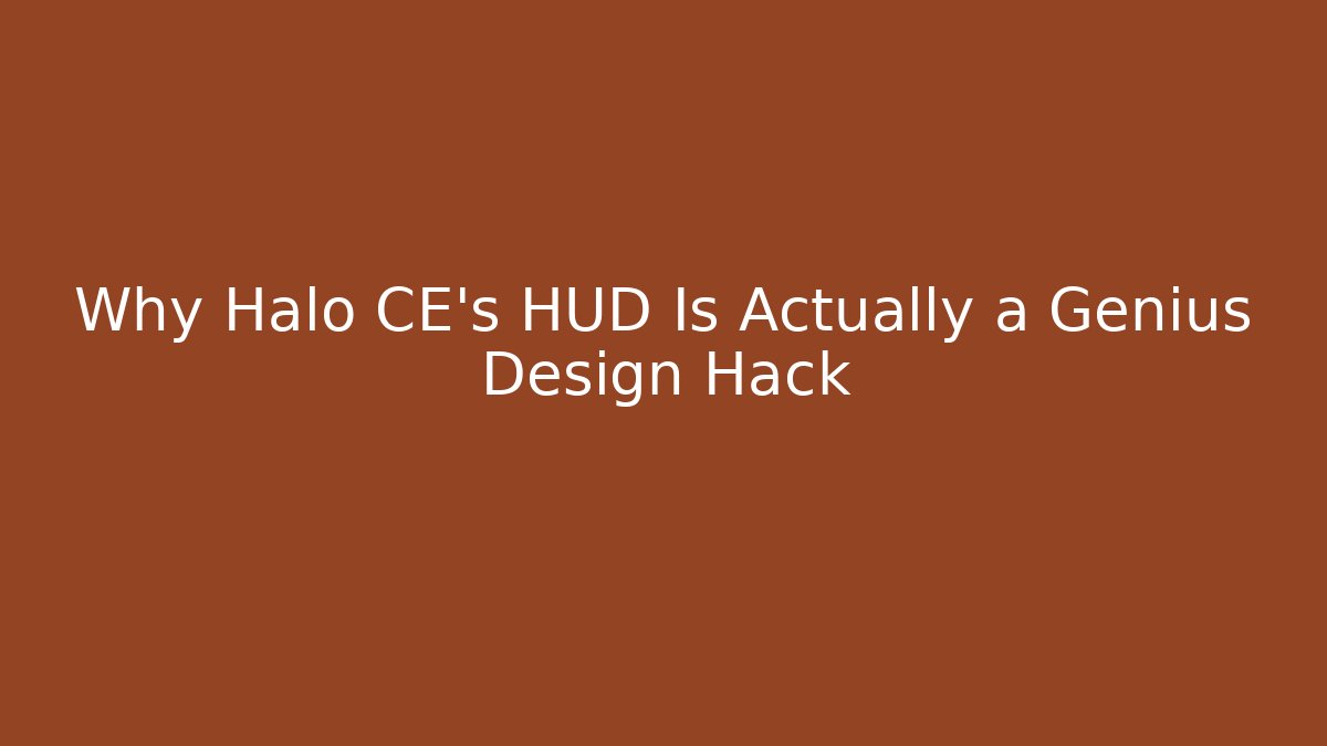 Why Halo CE's HUD Is Actually a Genius Design Hack - Critter Realm
