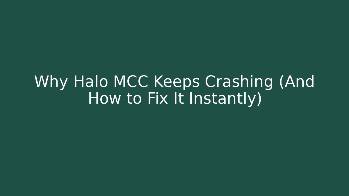 Why Halo MCC Keeps Crashing (And How to Fix It Instantly)