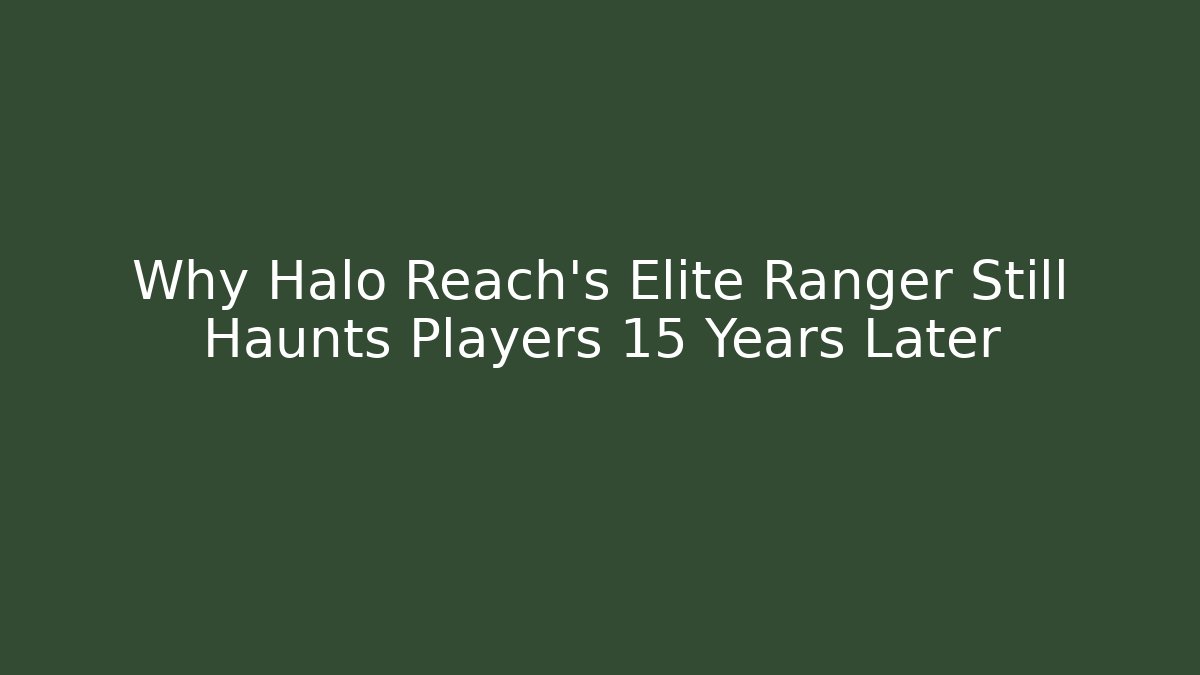 Why Halo Reach's Elite Ranger Still Haunts Players 15 Years Later