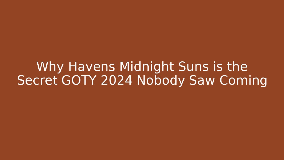 Why Havens Midnight Suns is the Secret GOTY 2024 Nobody Saw Coming