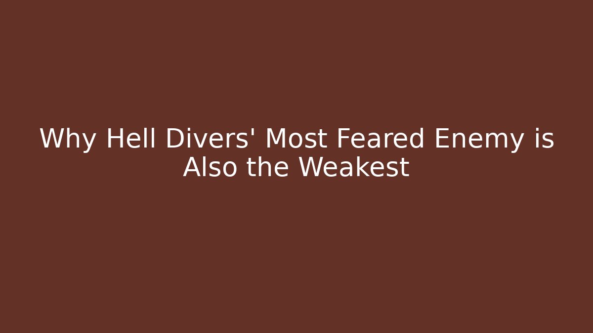 Why Hell Divers' Most Feared Enemy is Also the Weakest