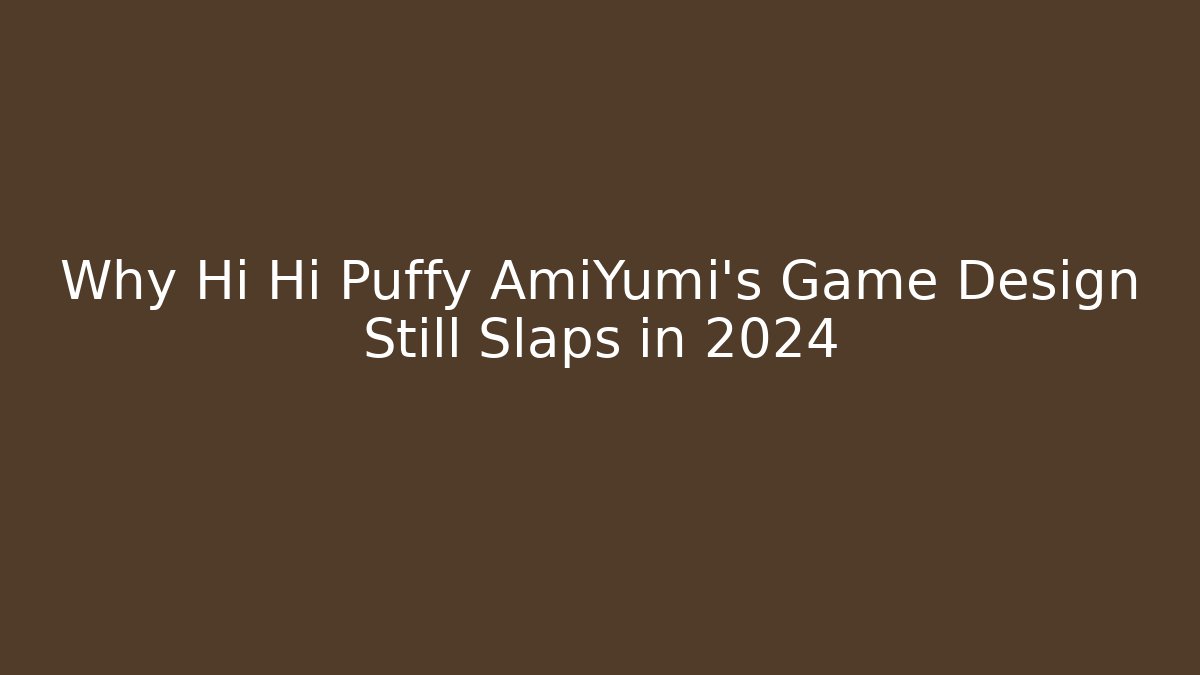 Why Hi Hi Puffy AmiYumi’s Game Design Still Slaps in 2024