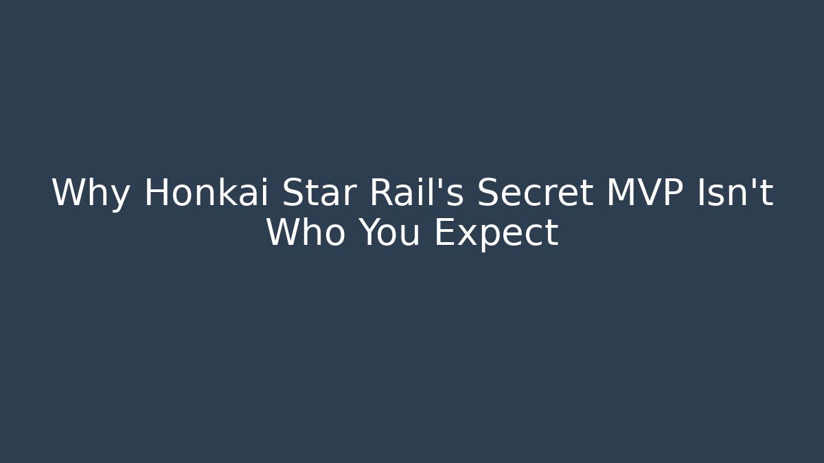 Why Honkai Star Rail's Secret MVP Isn't Who You Expect - Critter Realm