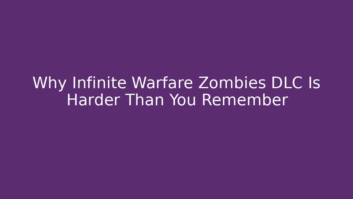 Why Infinite Warfare Zombies DLC Is Harder Than You Remember