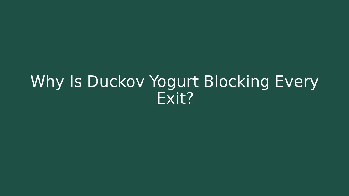 Why Is Duckov Yogurt Blocking Every Exit?