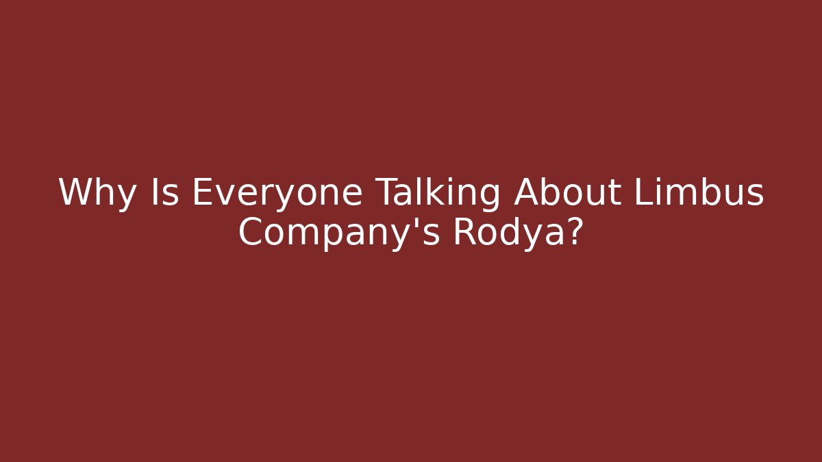 Why Is Everyone Talking About Limbus Company's Rodya?