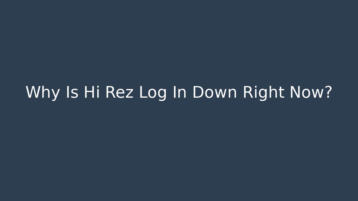 Why Is Hi Rez Log In Down Right Now?