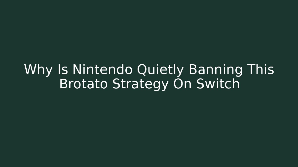 Why Is Nintendo Quietly Banning This Brotato Strategy On Switch