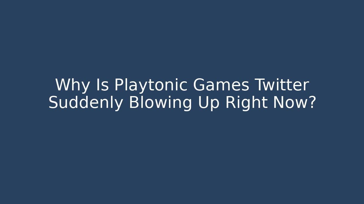 Why Is Playtonic Games Twitter Suddenly Blowing Up Right Now?