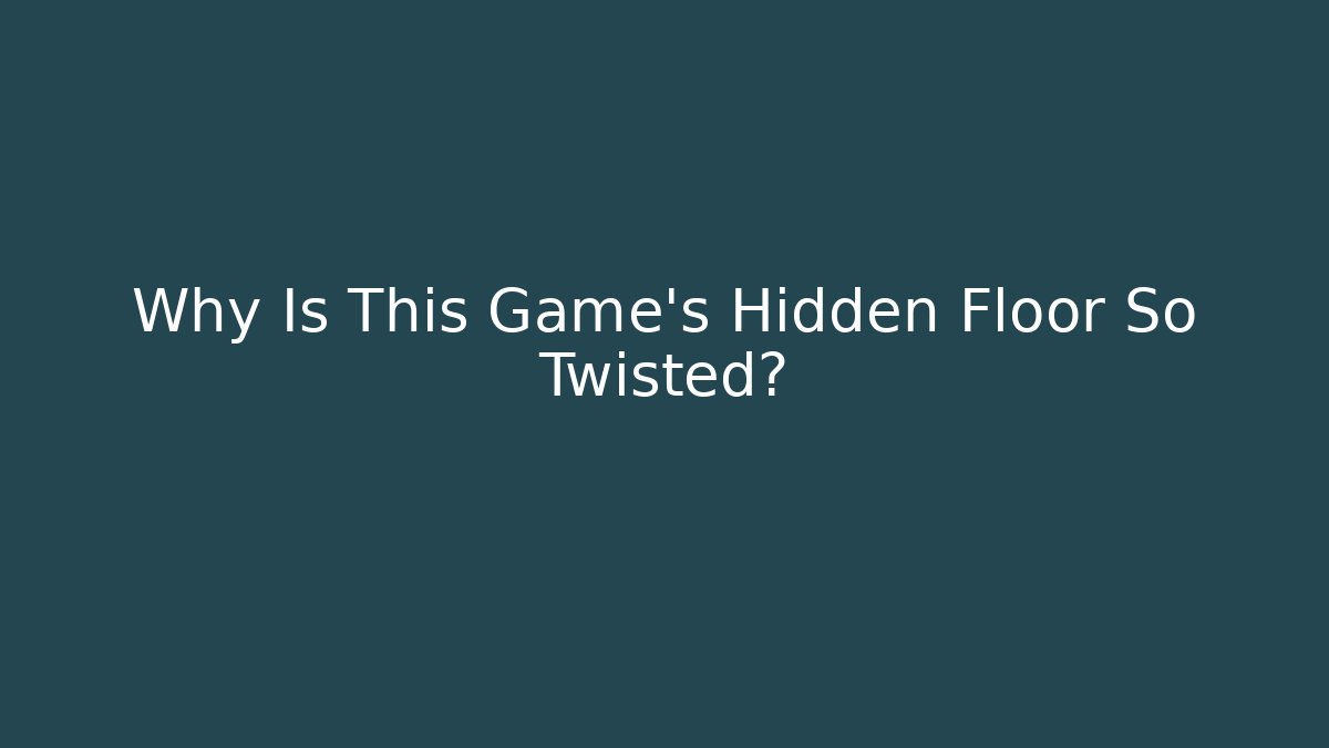 Why Is This Game's Hidden Floor So Twisted? - Critter Realm