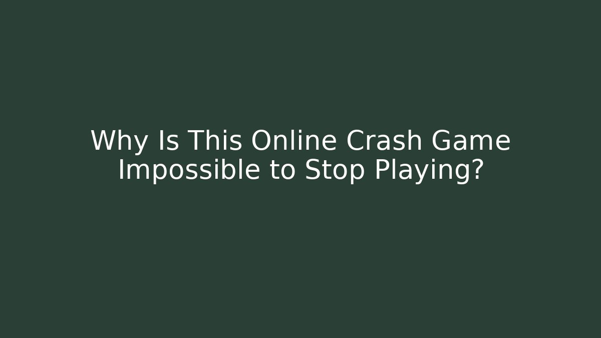 Why Is This Online Crash Game Impossible to Stop Playing? - Critter Realm