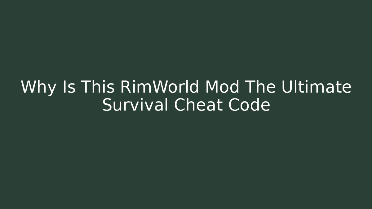 Why Is This RimWorld Mod The Ultimate Survival Cheat Code - Critter Realm