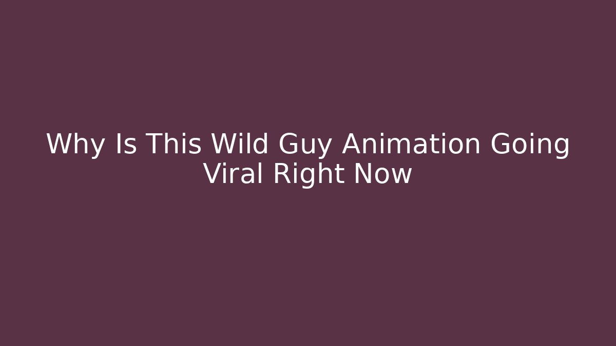 Why Is This Wild Guy Animation Going Viral Right Now - Critter Realm