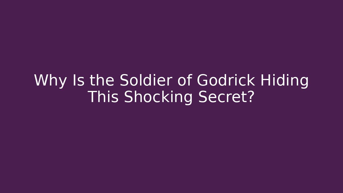 Why Is the Soldier of Godrick Hiding This Shocking Secret?