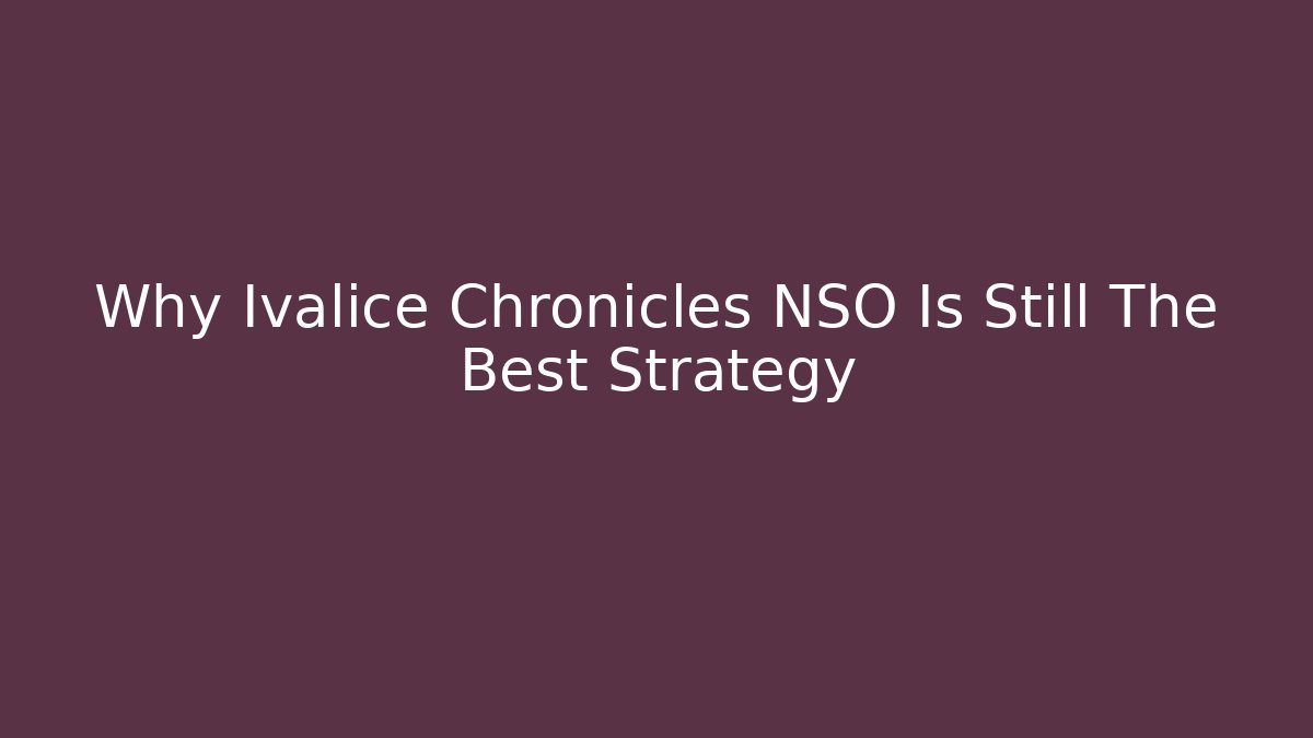 Why Ivalice Chronicles NSO Is Still The Best Strategy - Critter Realm