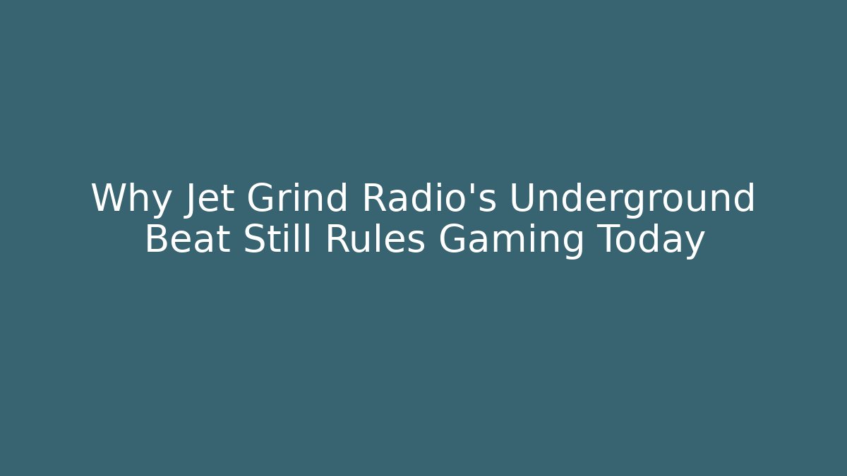 Why Jet Grind Radio's Underground Beat Still Rules Gaming Today - Critter Realm
