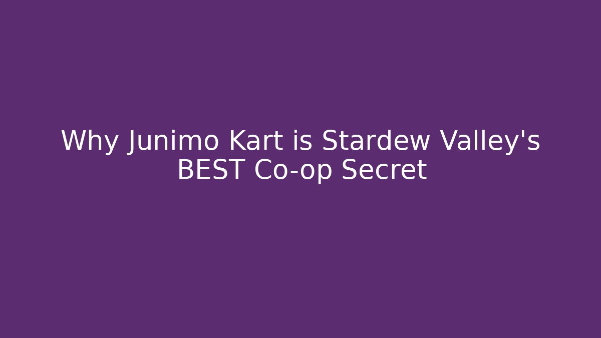 Why Junimo Kart is Stardew Valley's BEST Co-op Secret
