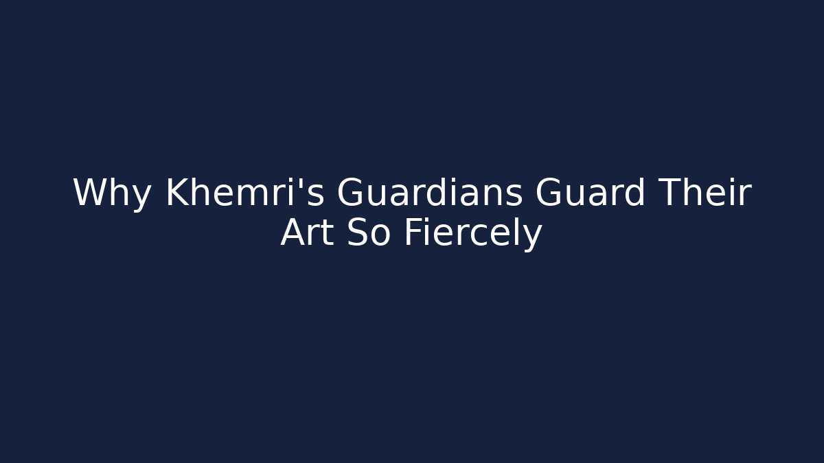 Why Khemri's Guardians Guard Their Art So Fiercely