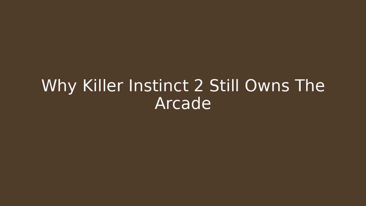 Why Killer Instinct 2 Still Owns The Arcade