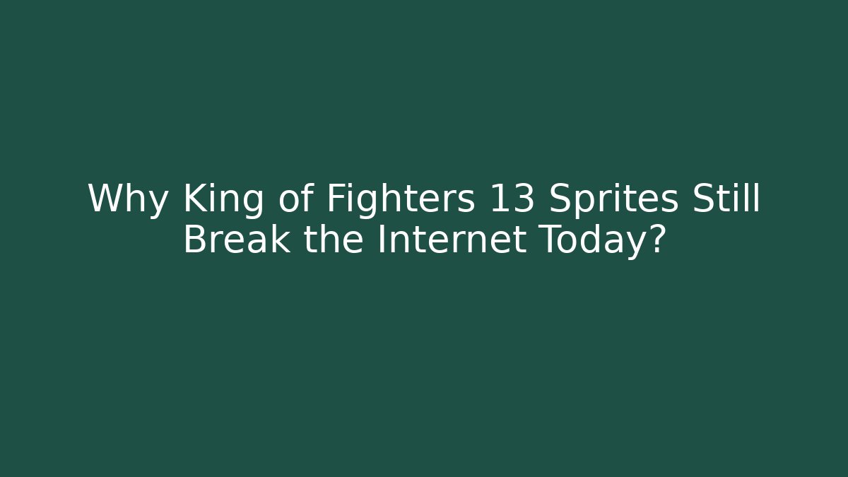 Why King of Fighters 13 Sprites Still Break the Internet Today?
