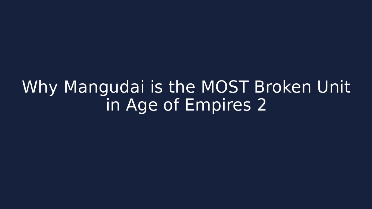 Why Mangudai is the MOST Broken Unit in Age of Empires 2