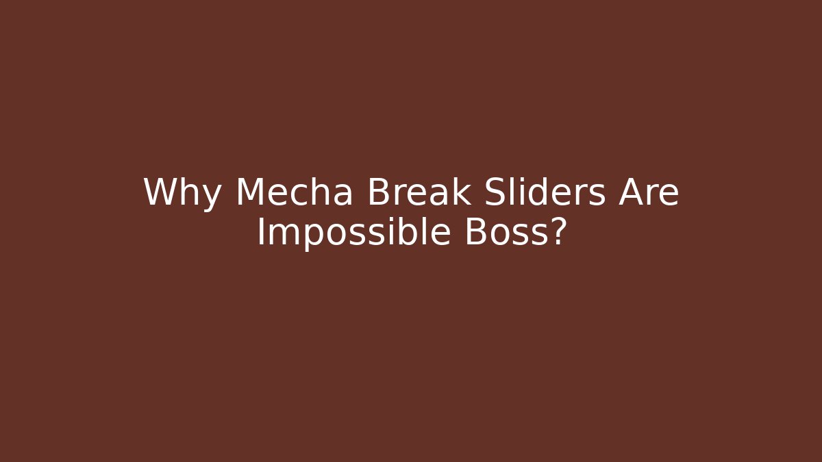 Why Mecha Break Sliders Are Impossible Boss?
