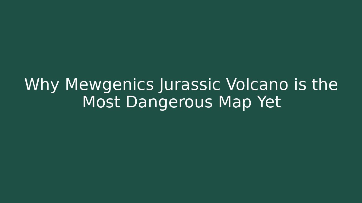 Why Mewgenics Jurassic Volcano is the Most Dangerous Map Yet