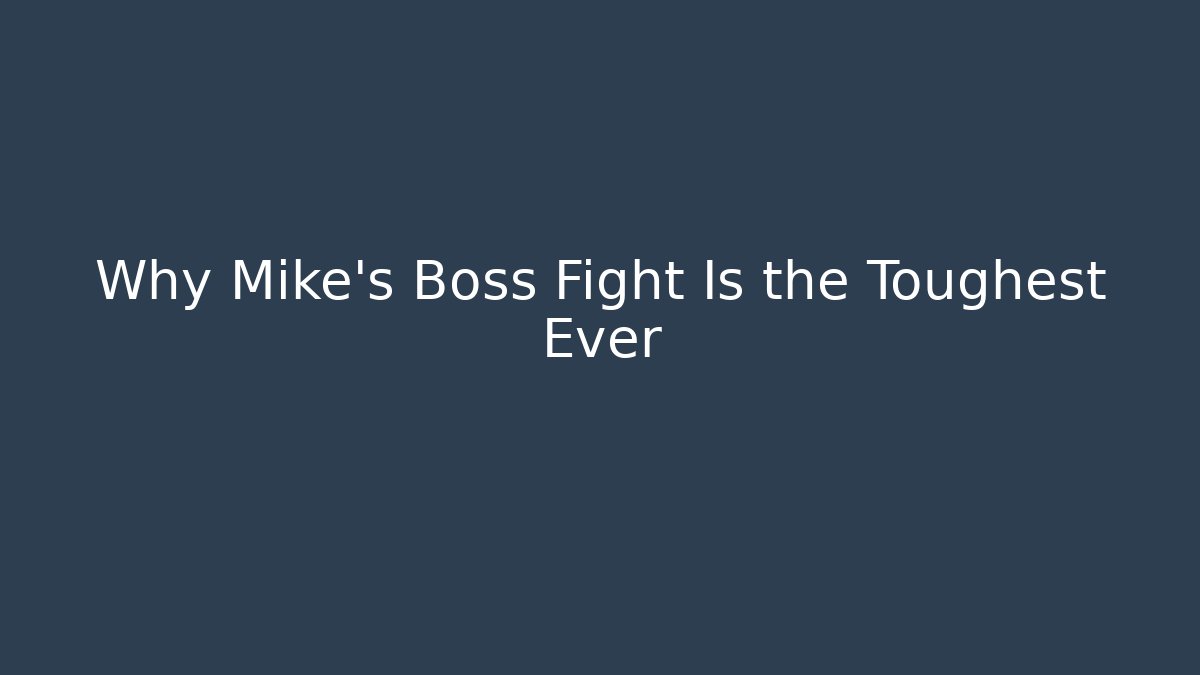Why Mike's Boss Fight Is the Toughest Ever - Critter Realm