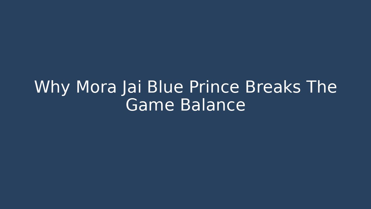 Why Mora Jai Blue Prince Breaks The Game Balance - Critter Realm